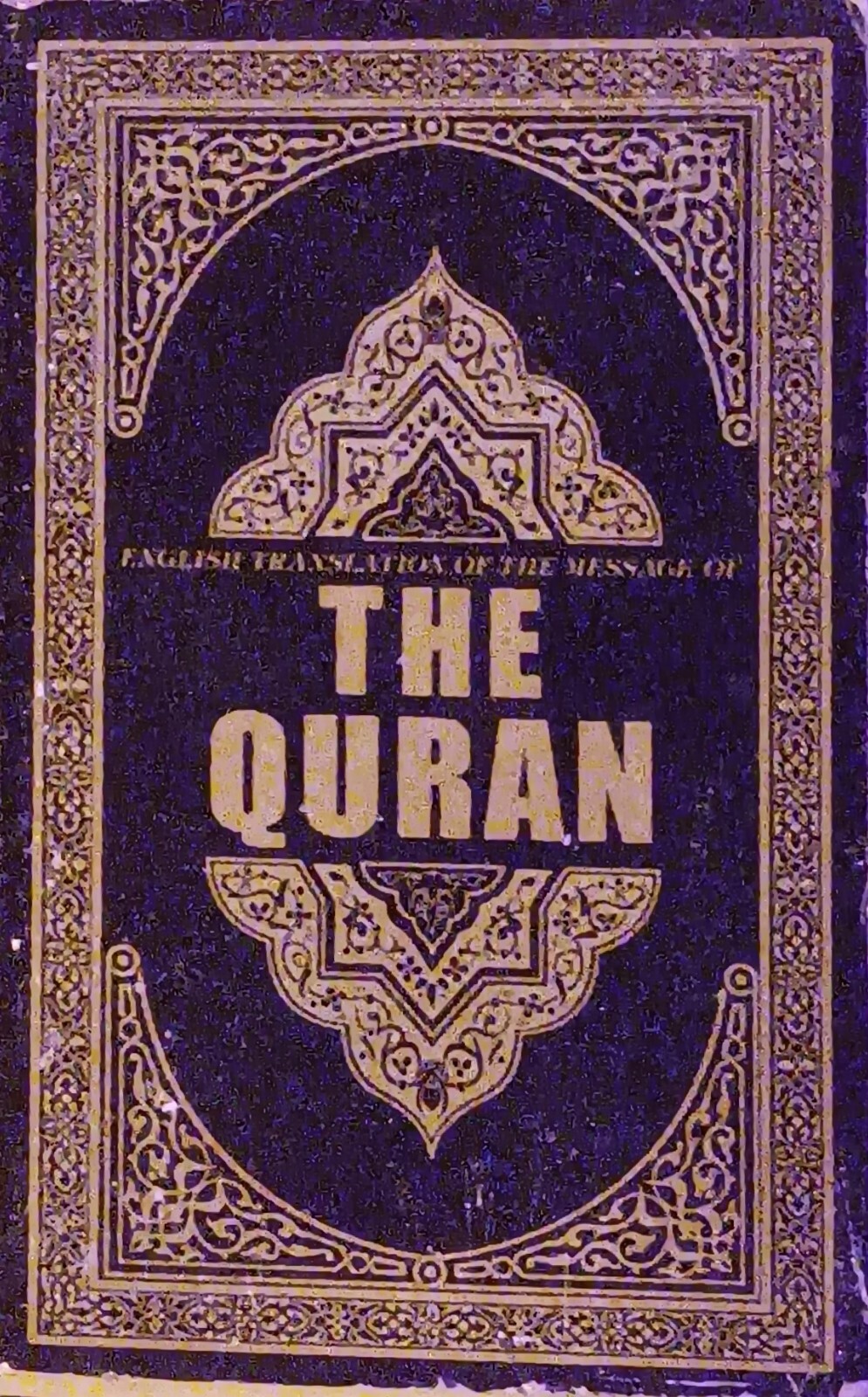 The Quran : English Translation of the Meaning Of by Syed Vickar Ahamed…