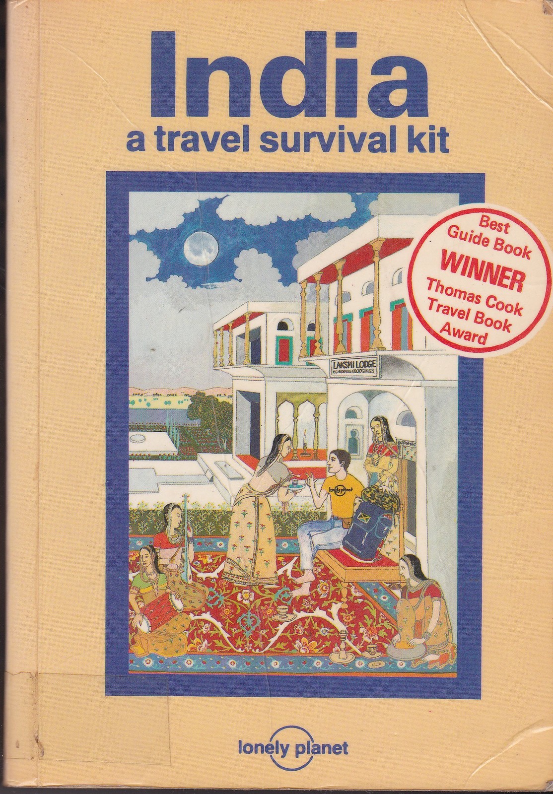 Lonely Planet: INDIA: A Travel Survival Kit