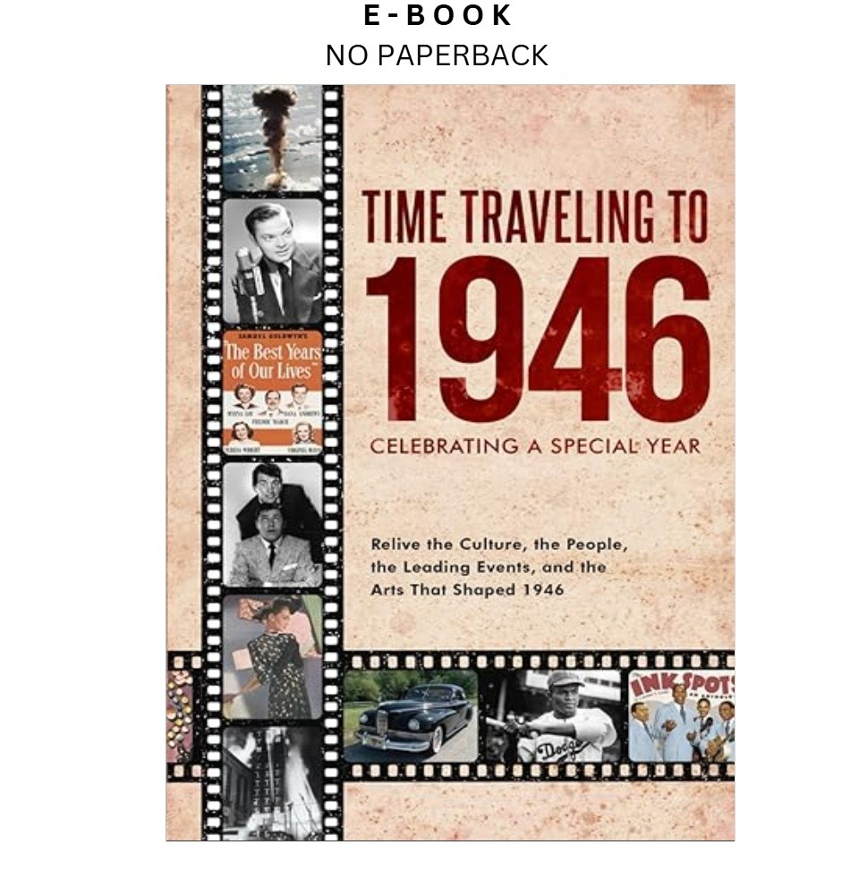 Time Traveling to 1946: Celebrating a Special Year, Peter J. Kingsley 2025