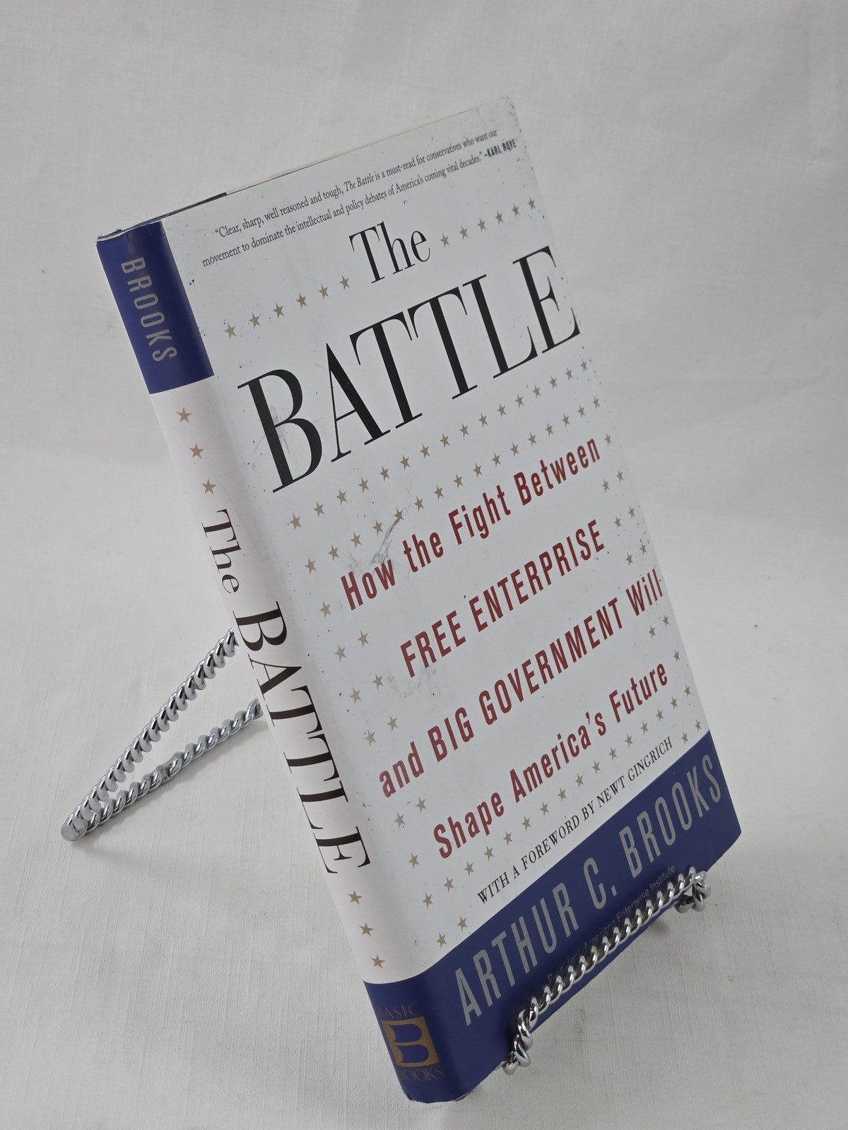 The Battle Arthur C. Brooks Signed Hardcover 2010 Politics Free Enterprise
