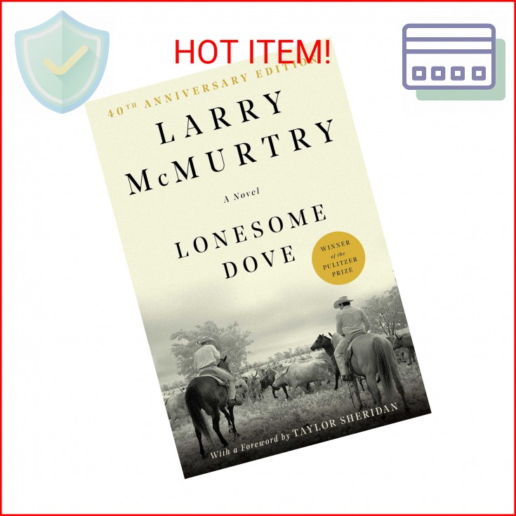 Lonesome Dove: A Novel