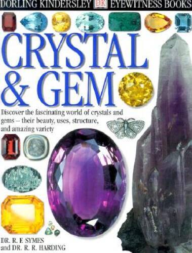 Eyewitness: Crystal Gem – Hardcover By Harding, R – VERY GOOD