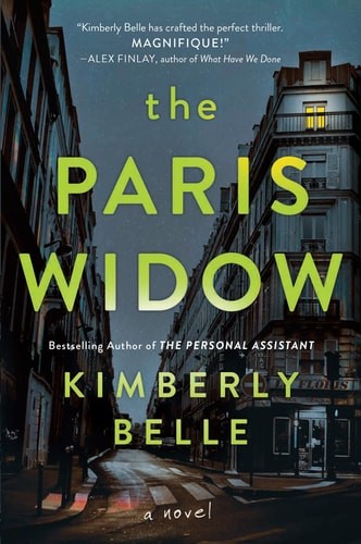The Paris Widow: A Novel, Belle, Kimberly, Good Book