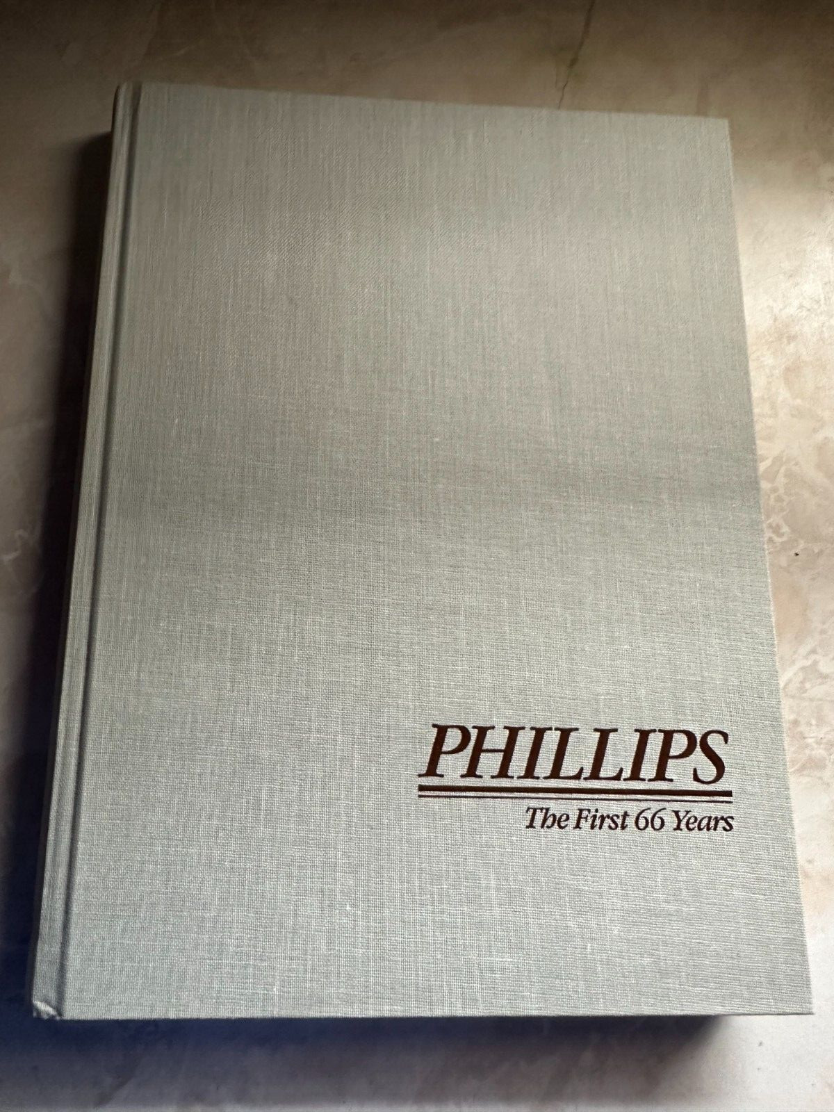 Phillips: The First 66 Years Editor: William C. Wertz 1983- Hardcover- Letter