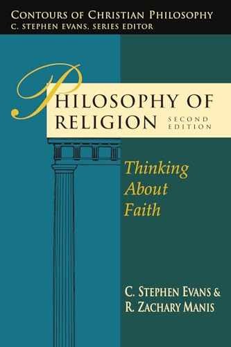 Philosophy of Religion: Thinking – Paperback, by Evans C. Stephen; – Acceptable