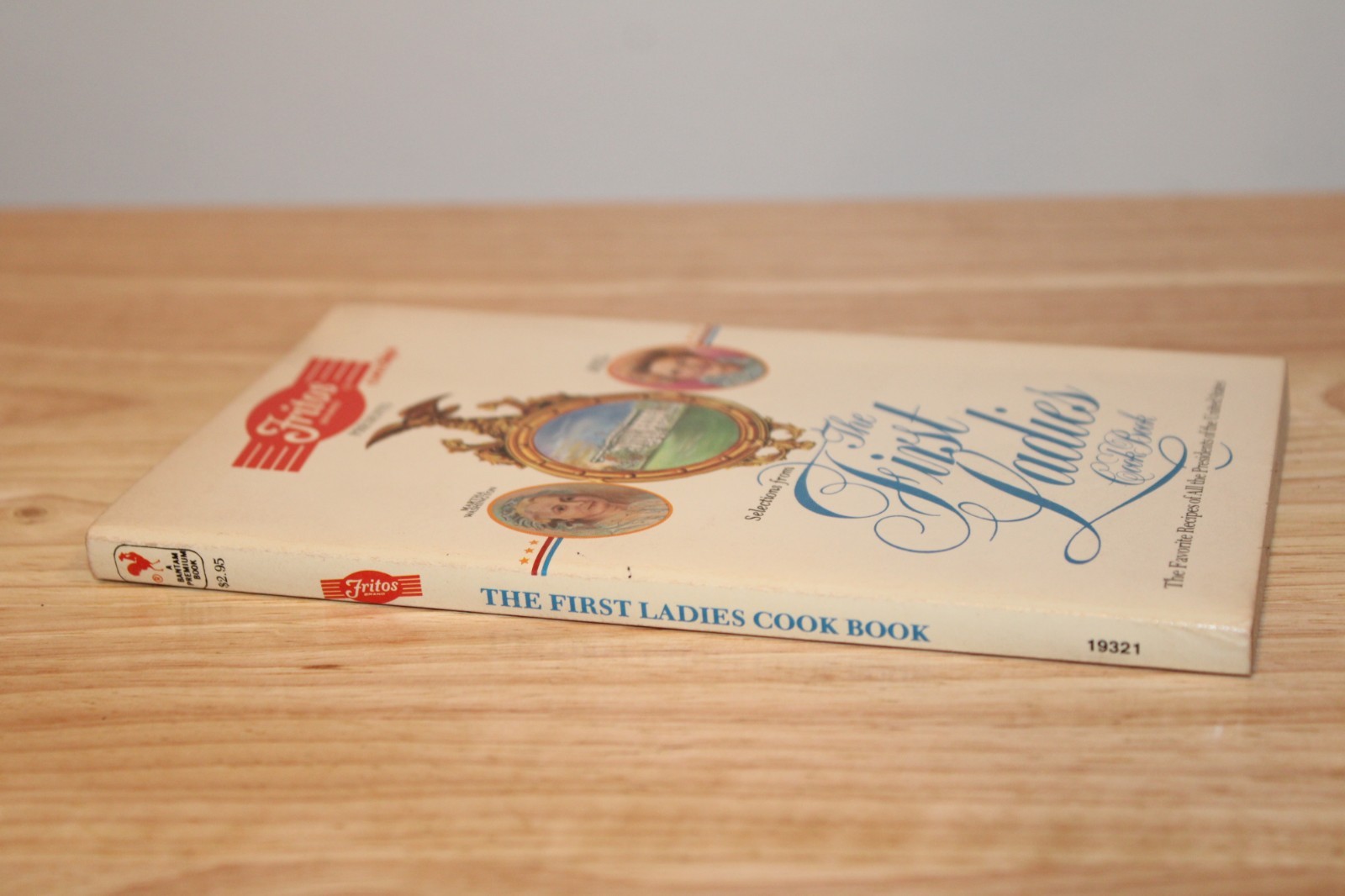 The First Ladies Cook Book Selections Fritos Paperback Recipes 1982 Bantam