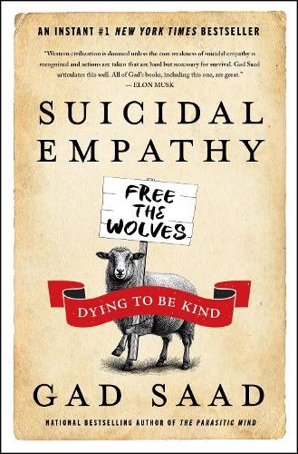 Gad Saad Suicidal Empathy (Hardback) (UK IMPORT) (PRESALE 06/18/2026)