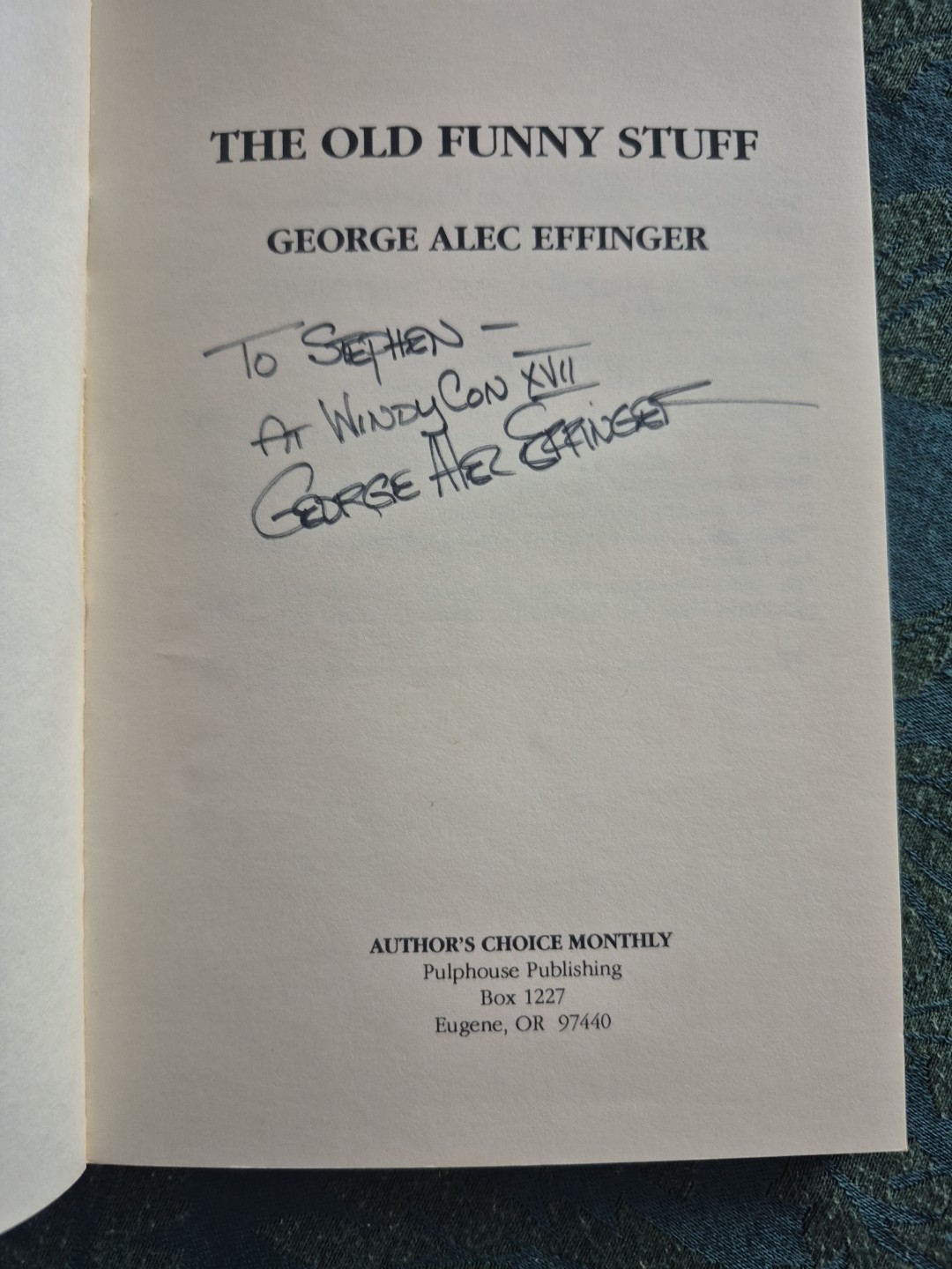 Author’s Choice Monthly Issue 1 Funny Old Stuff by George Alec Effinger SIGNED!!