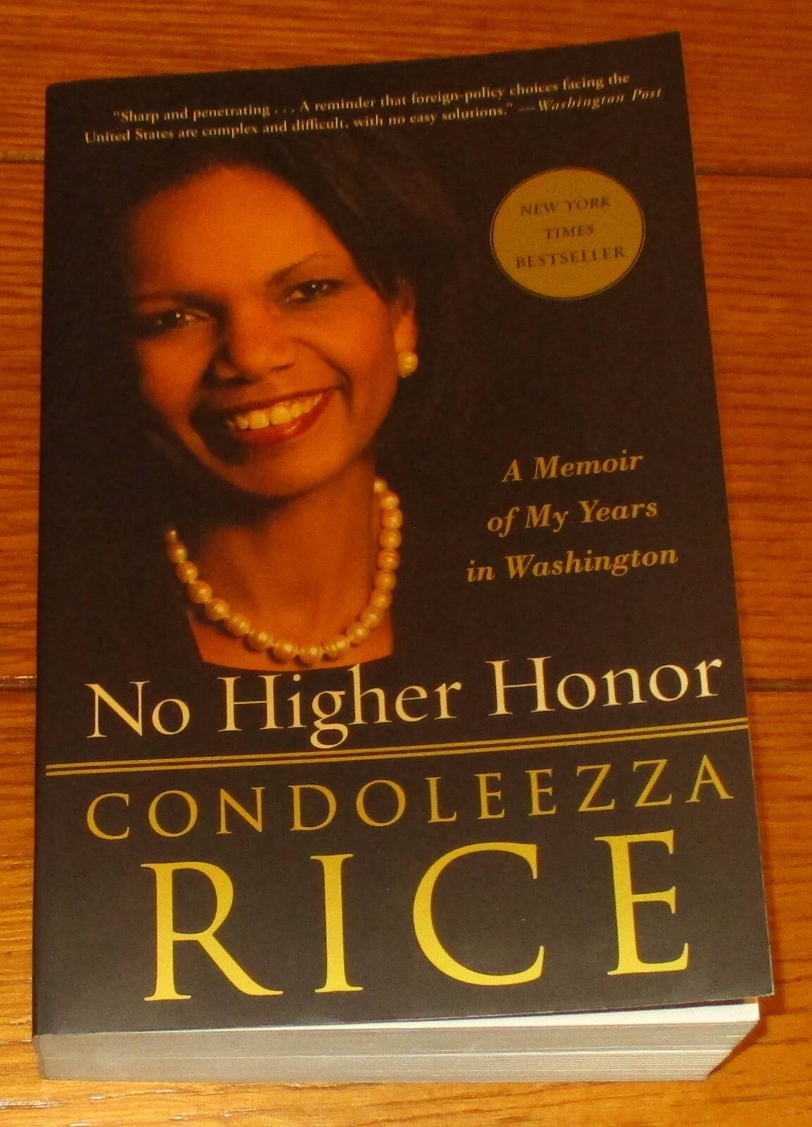 2011 No Higher Honor by Condoleezza Rice SIGNED First Edition Softcover Book