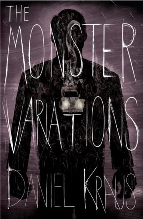 The Monster Variations Hardcover Daniel Kraus