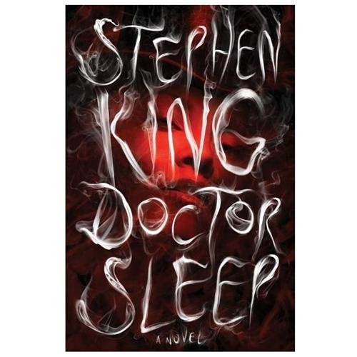 Doctor Sleep by Stephen King (2013, Hardcover, First Edition/2nd Printing, DJ)
