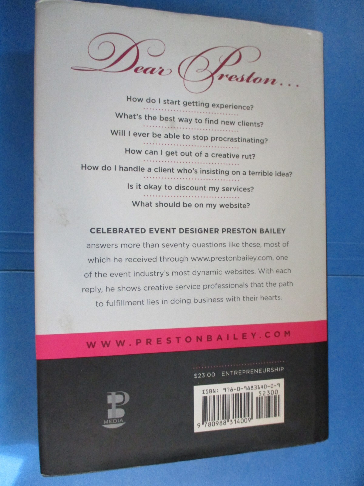 Dear Preston: Doing Business with Our Hearts by Preston Bailey HC DJ 2013 1st Ed