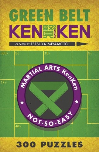 GREEN BELT KENKEN (MARTIAL ARTS PUZZLES SERIES) By Tetsuya Miyamoto **Mint**