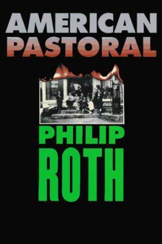 American Pastoral by Philip Roth