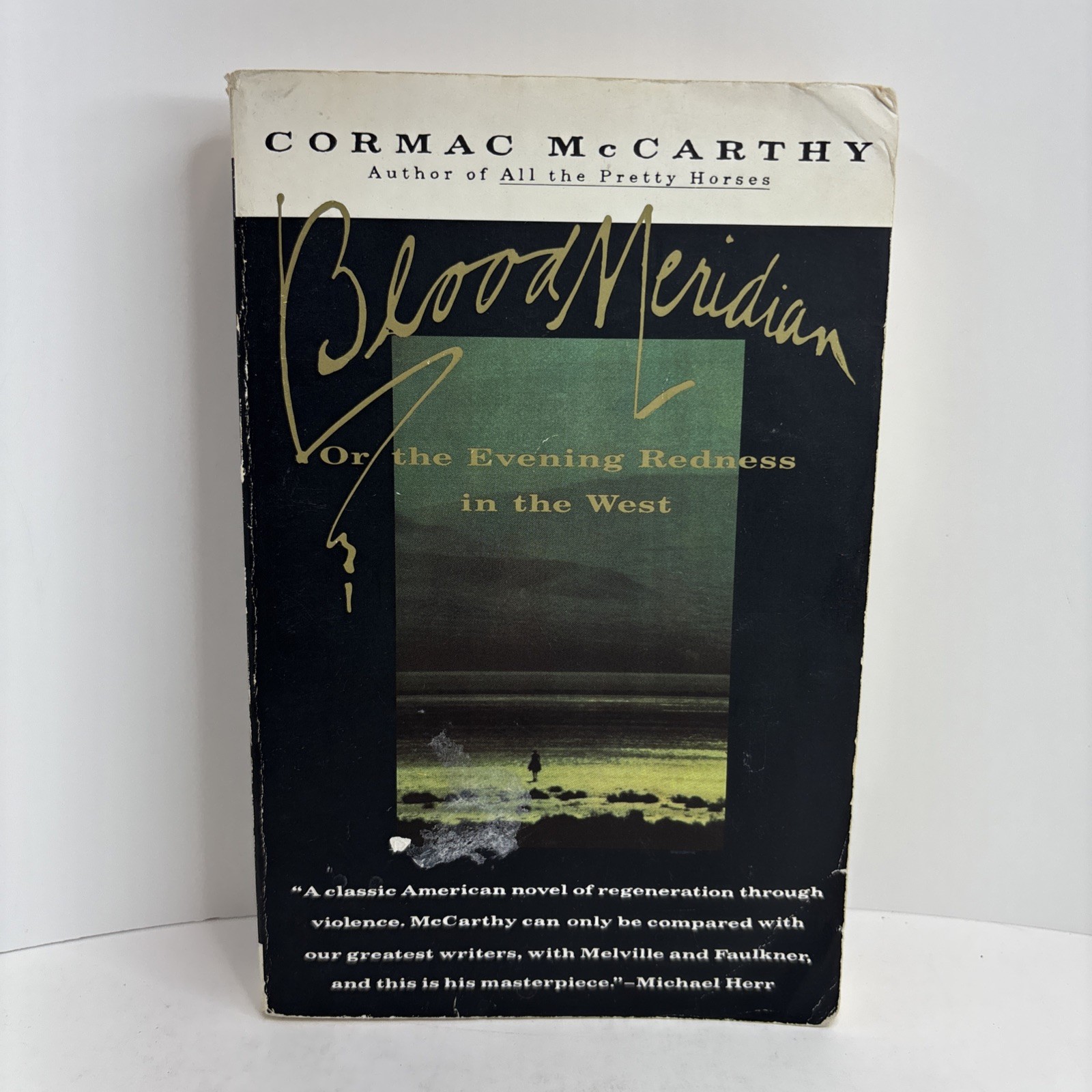 Blood Meridian – Cormac McCarthy 1992 1st Edition, Vintage- Good
