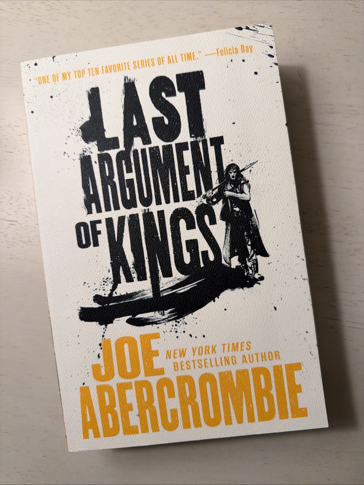 Last Argument of Kings by Joe Abercrombie (2015, Trade Paperback)