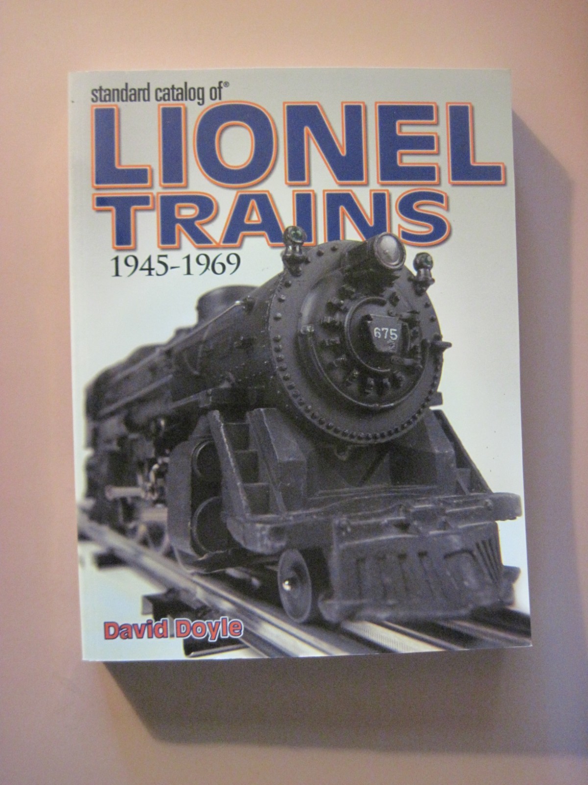 Standard Catalog of Lionel Trains : 1945-1969