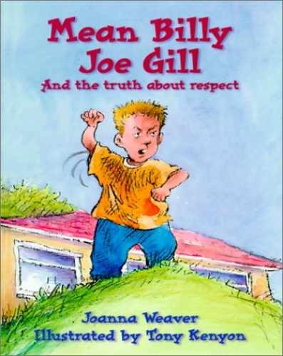 Mean Billy Joe Gill (Attitude – Hardcover, by Weaver Joanna – Very Good q
