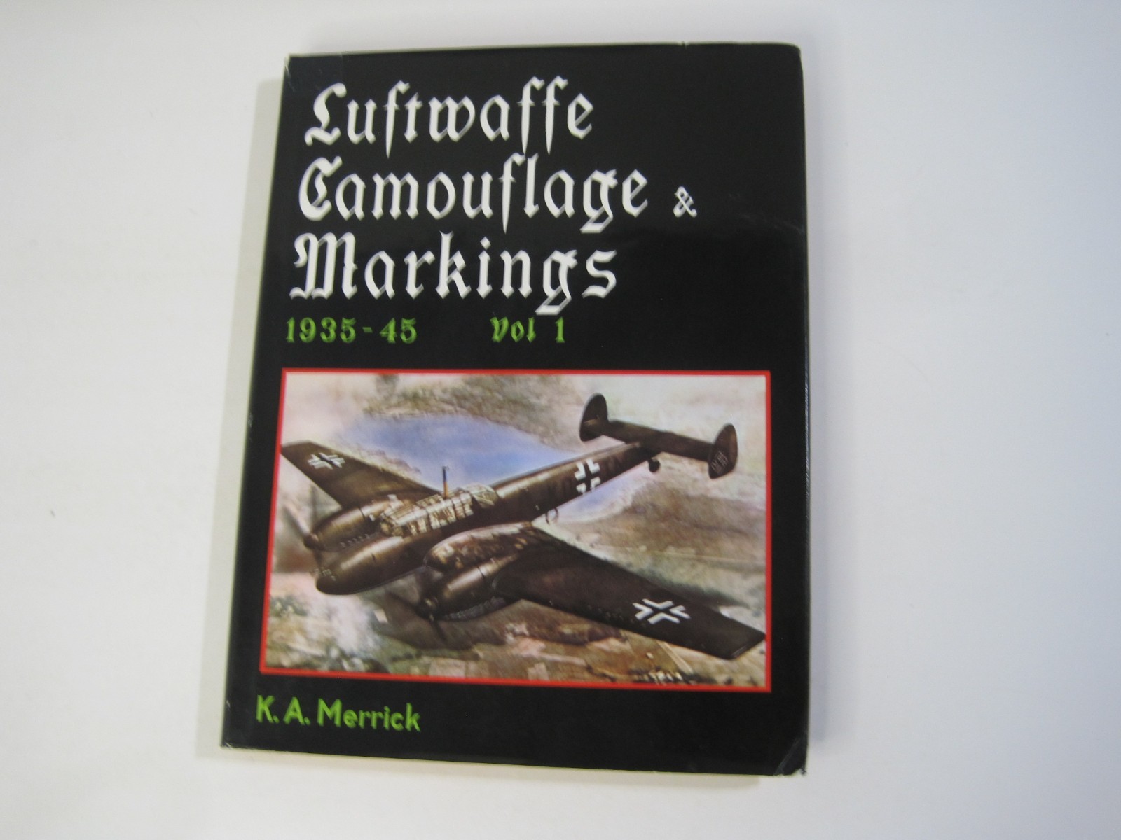 4 Book Set – Luftwaffe Camouflage & Markings with Painting Guide Smith, Gallaspy