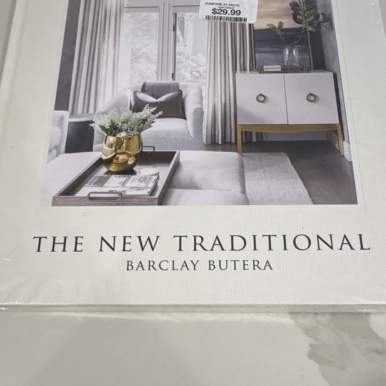 Barclay Butera The New Traditional Hardcover 2022 Gibbs Smith Interior Design