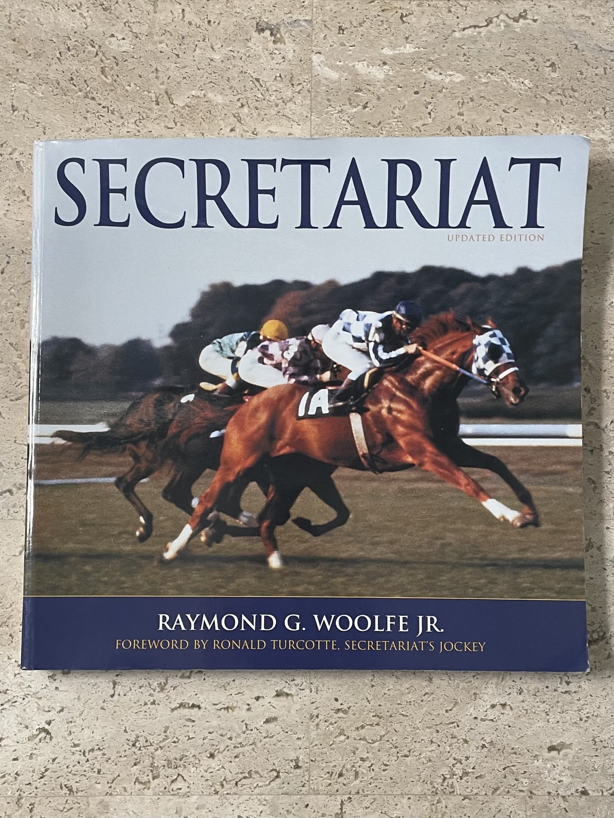 Secretariat, Woolfe Jr., Raymond G., 10.5 X 10 Inches Paperback