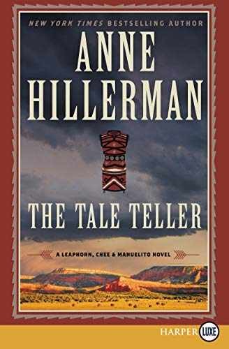 The Tale Teller: A Leaphorn, Chee & – Paperback, by Hillerman Anne – Acceptable