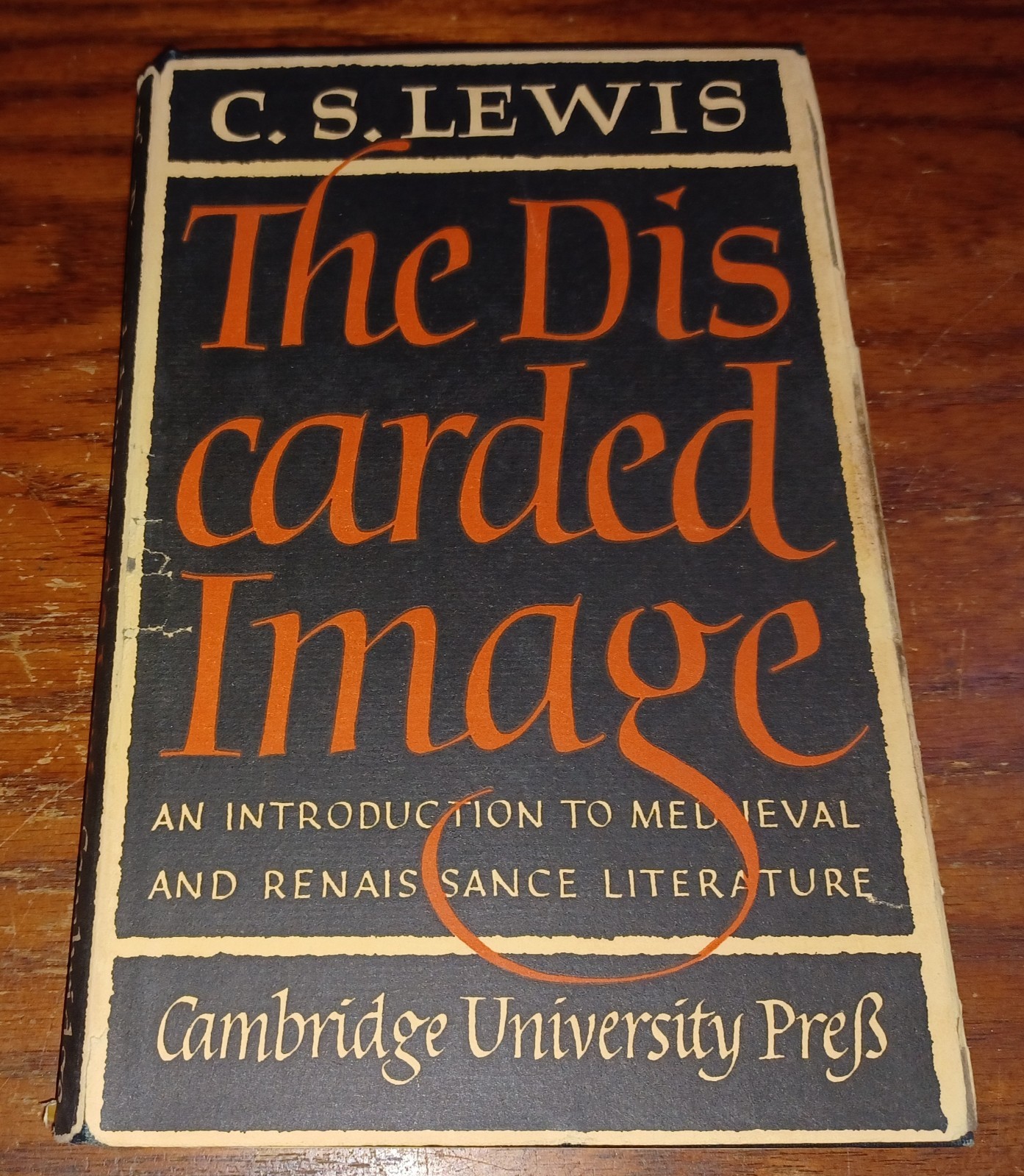 C. S. Lewis / The Discarded Image / 1964 1ST US PRINT HBDJ