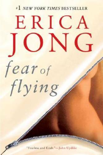 Fear of Flying – Paperback By Jong, Erica – GOOD