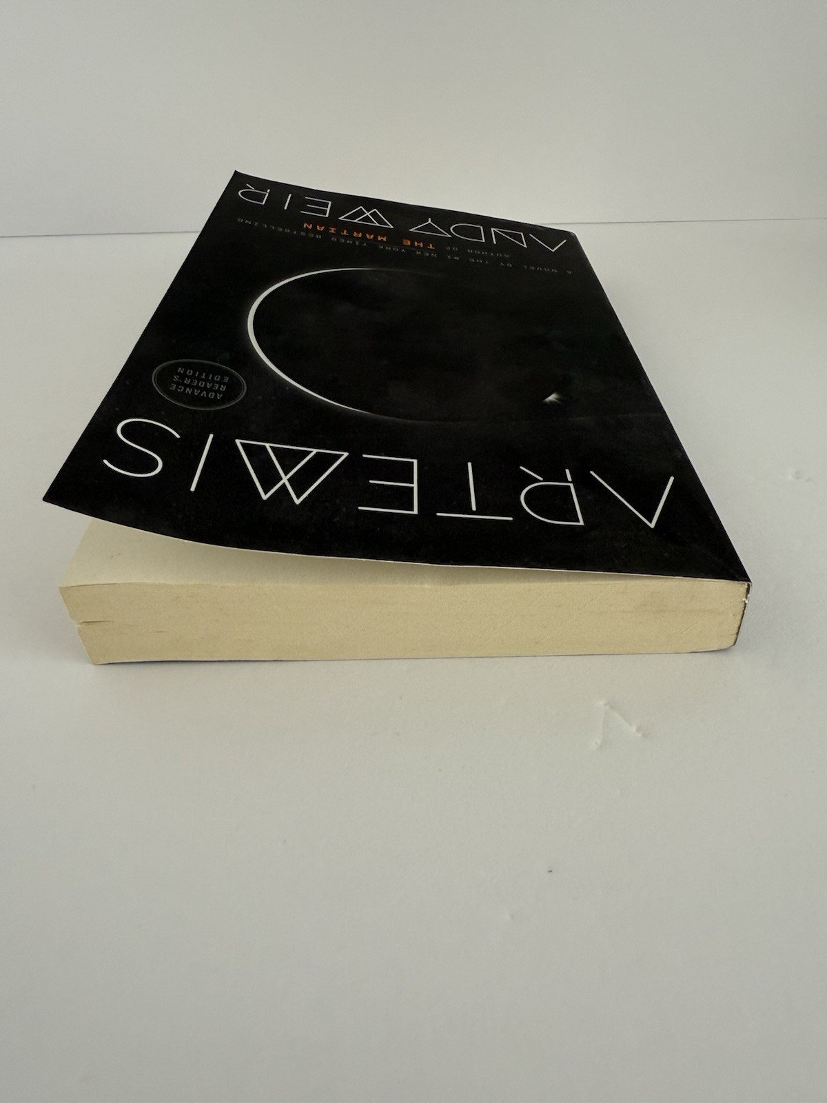 ARTEMIS, Andy Weir (2017 Advance Reader’s Edition) 1st Edition Uncorrected Proof