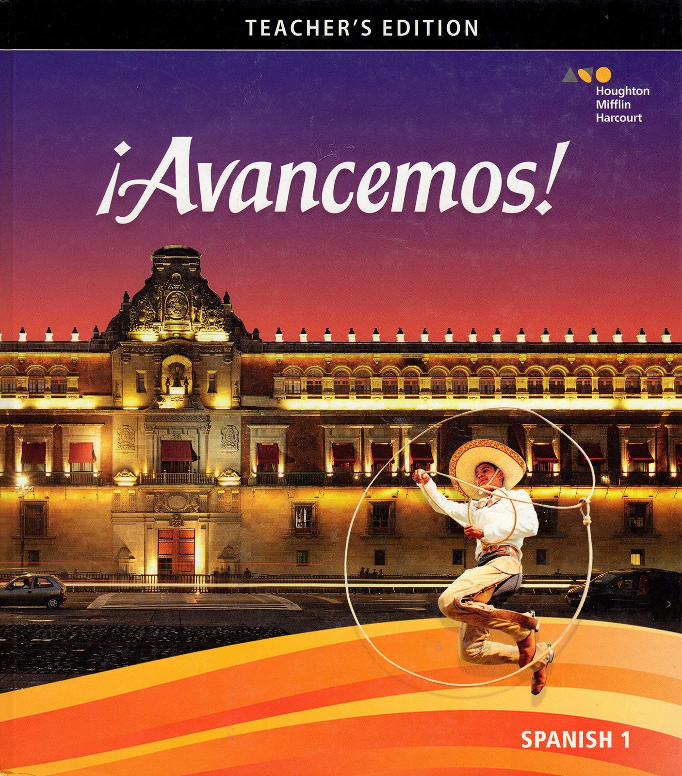 ¡Avancemos! Level 1, Teacher’s Edition (Spanish Edition)