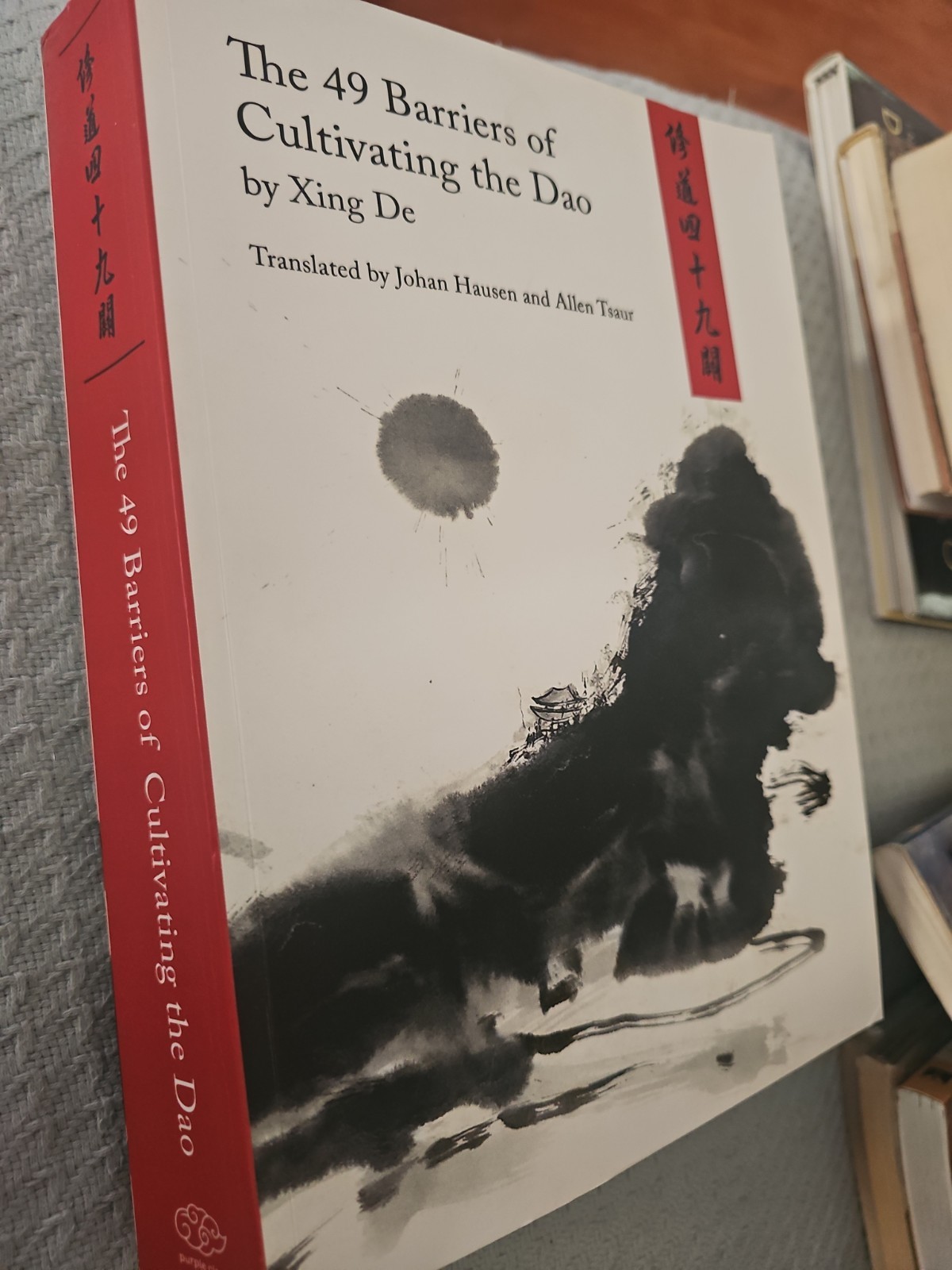 The 49 Barriers of Cultivating the Dao by Xing De – Softcover