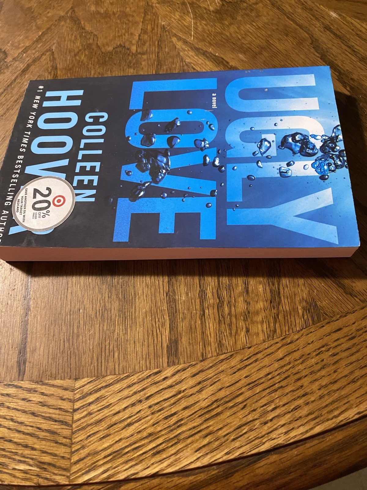 Ugly Love : A Novel by Colleen Hoover (2014, Trade Paperback)