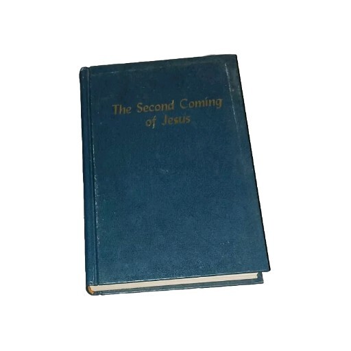 The Second Coming of Jesus by Oliver B. Greene 1975 Sixth Printing Hardcover