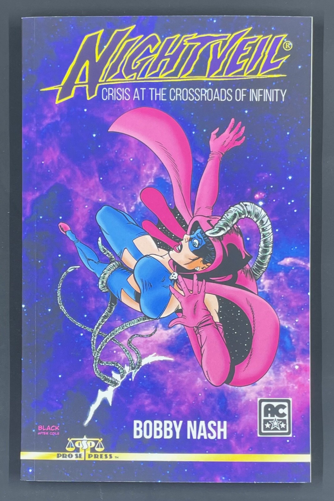 Nightveil: Crisis at the Crossroads of Infinity – Bobby Nash TPB Femforce NEW NM