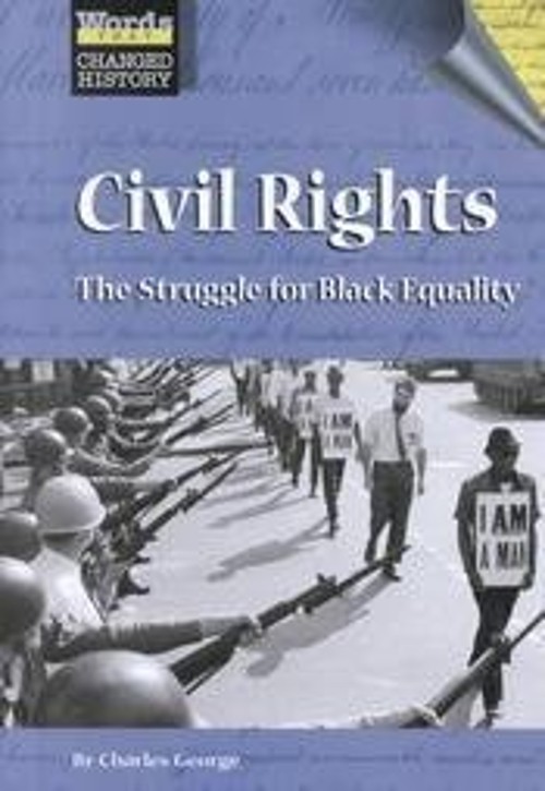 Civil Rights : The Struggle for Black Equality Hardcover Charles