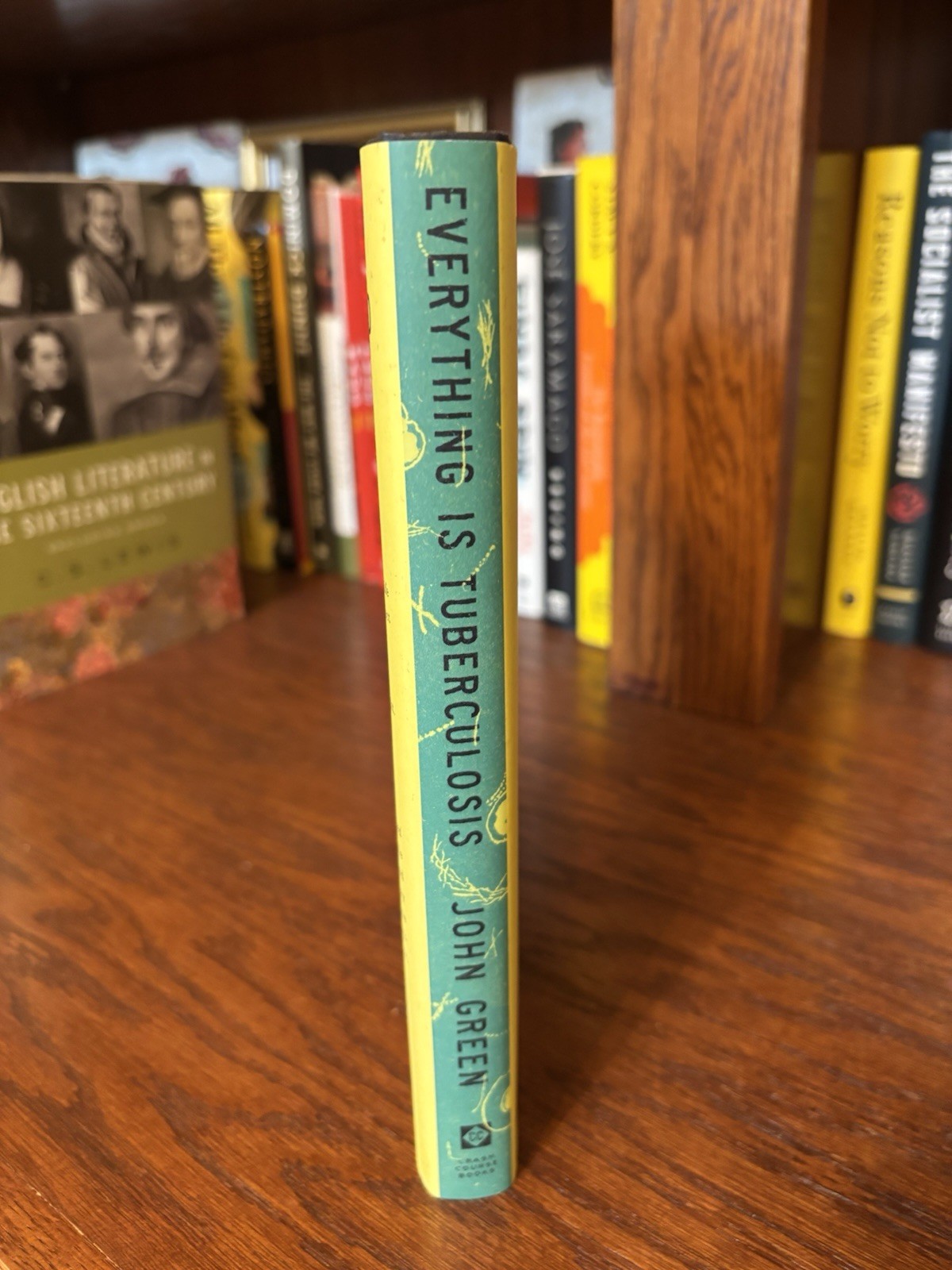 Everything is Tuberculosis. John Green Signed 1st HC Ptg. CC 2025 Fine Unread
