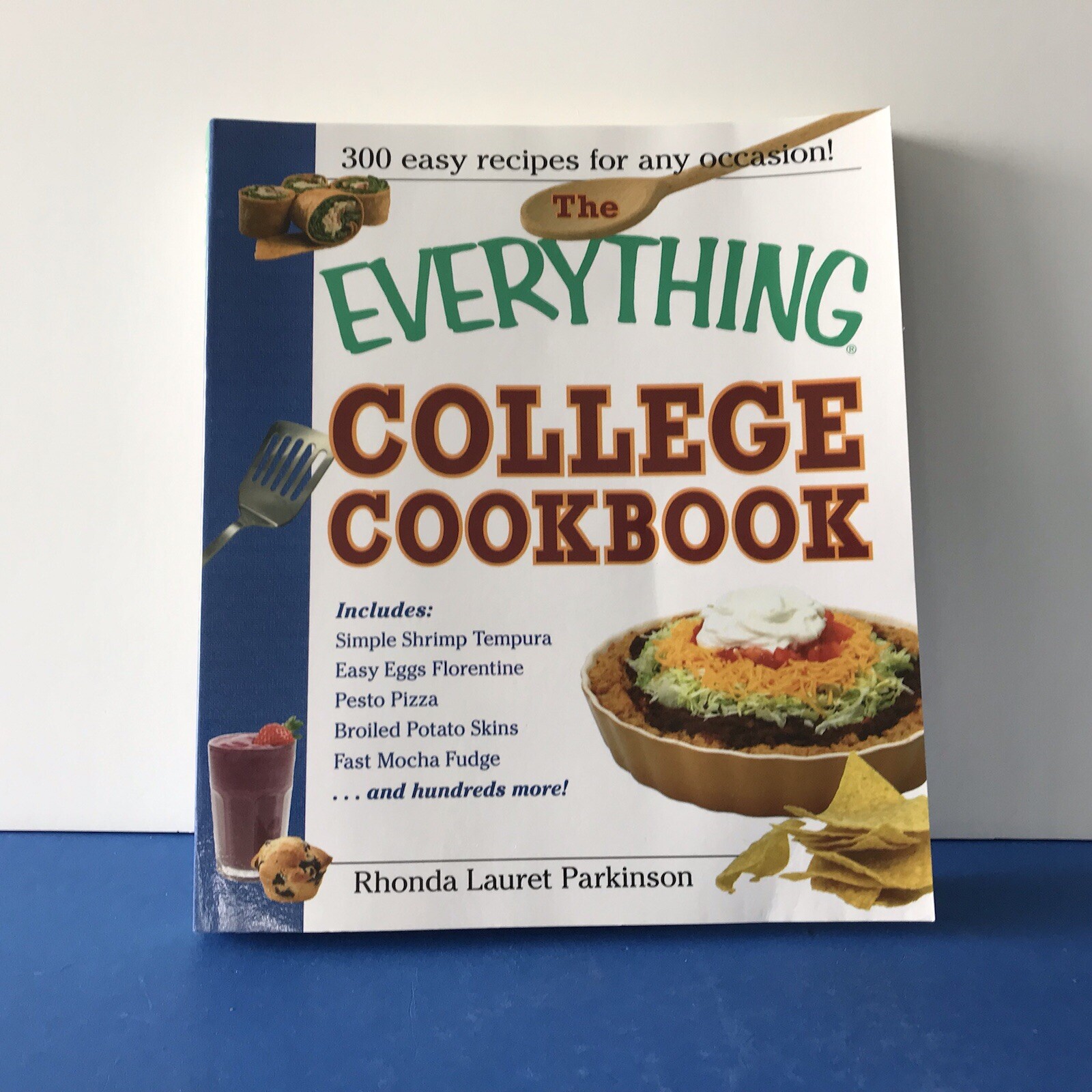 The Everything College Cookbook: 300 Hassle-Free Recipes for Any Occasion