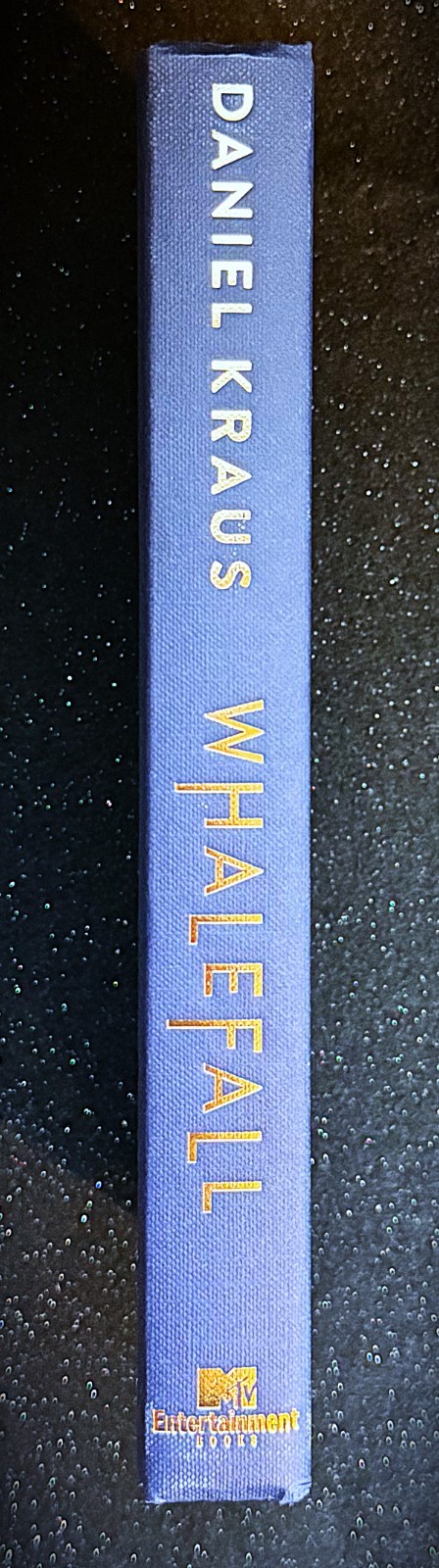 Whalefall: A Novel by Daniel Kraus (First Printing with Remainder Mark)
