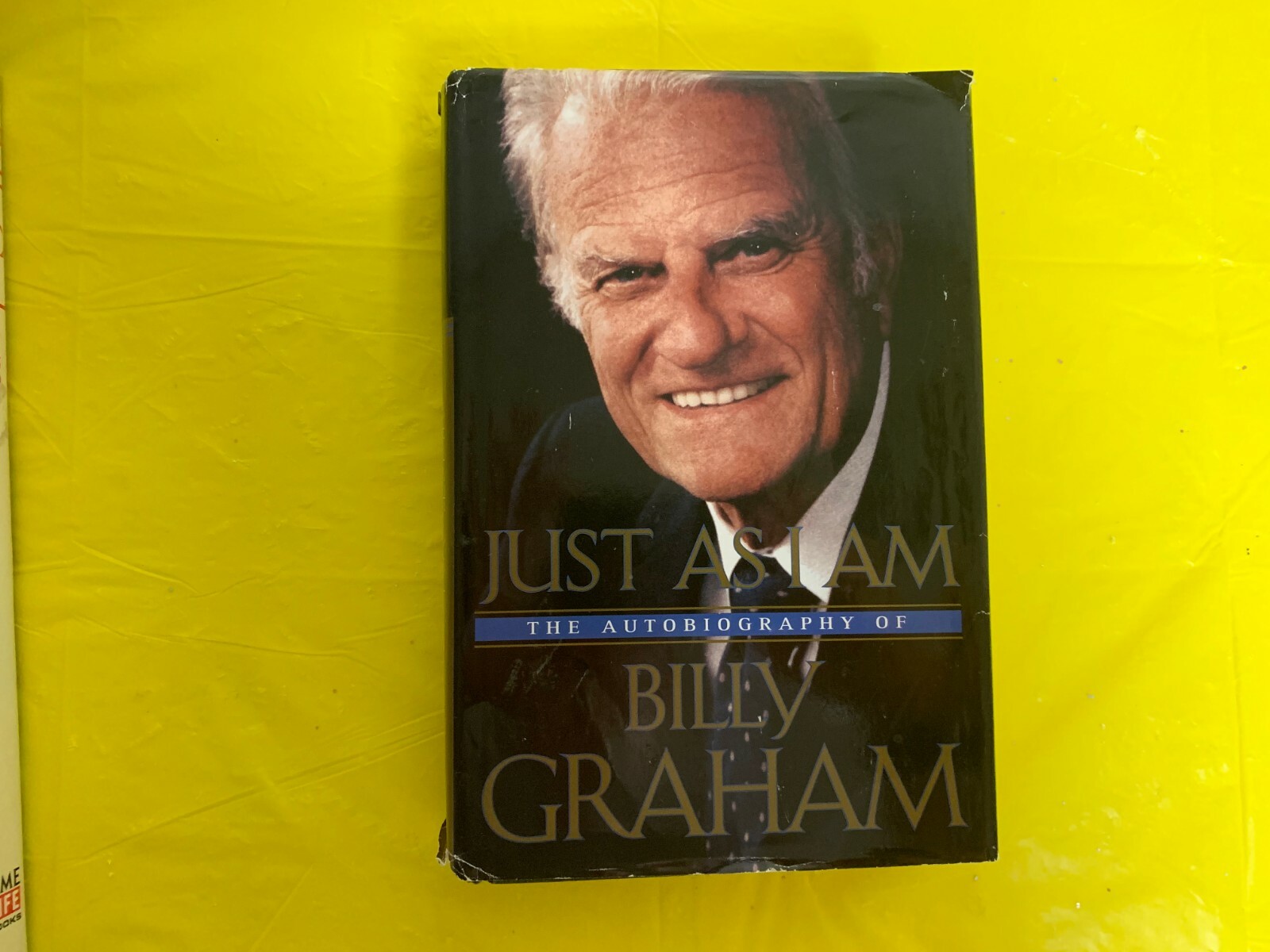 Billy Graham, God’s Ambassador and Autobiography – Just as I am
