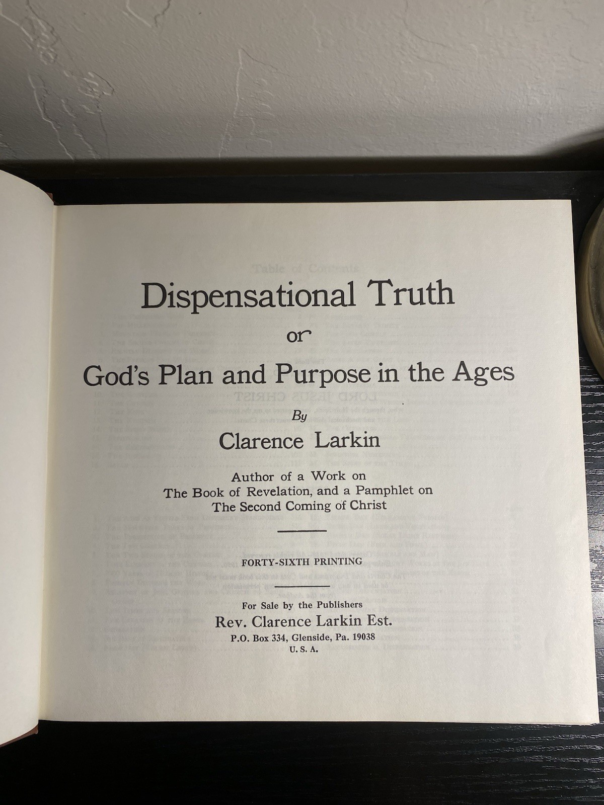 Dispensational Truth or God’s Plan and Purpose in the Ages Clarence Larkin 1920