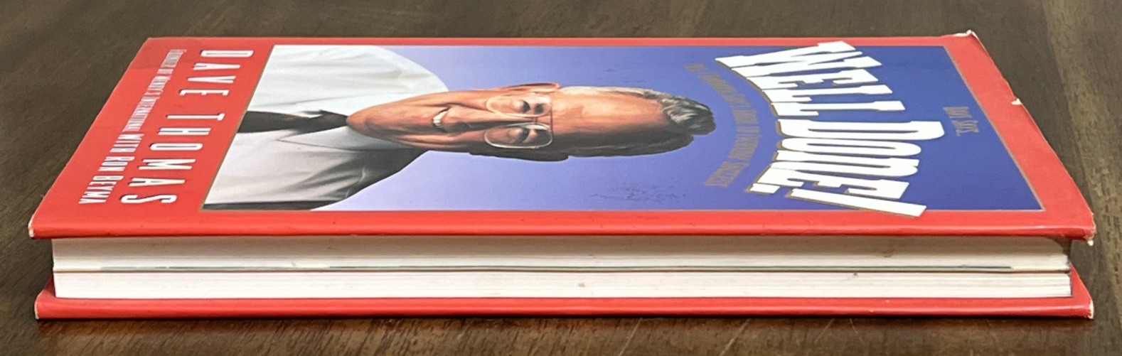 SIGNED Well Done! by Dave Thomas Founder Of Wendy’s International 1994 1st HCDJ
