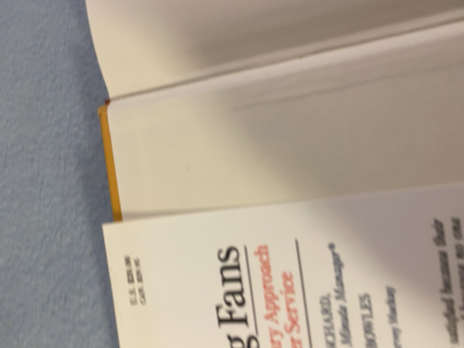 „Raving Fans,“ Hard Cover Book by Ken Blanchard & Sheldon Bowles, 138 Pages, New