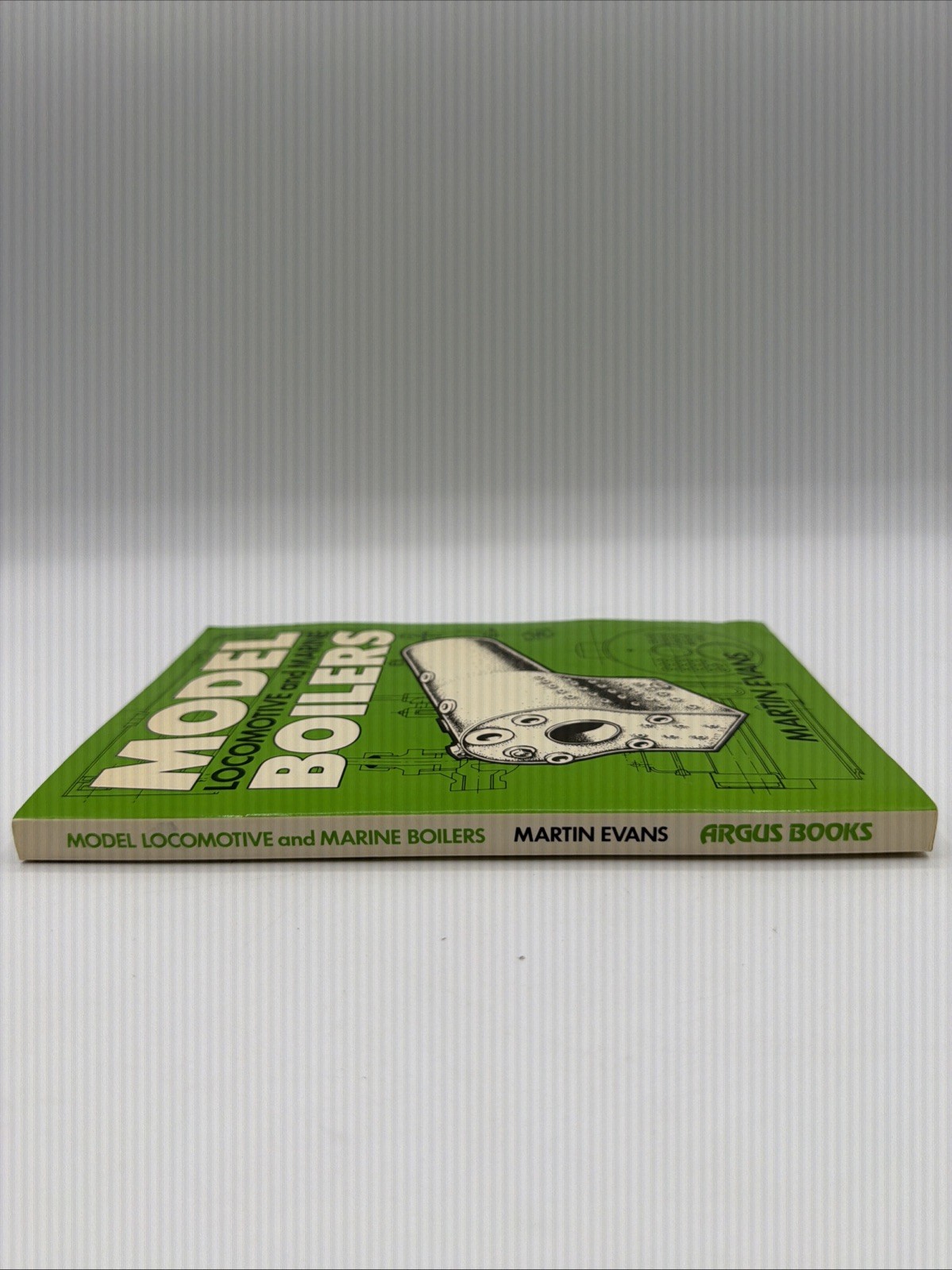 Model Locomotive And Marine Boilers Martin Evans Paperback 190 Pages 1988
