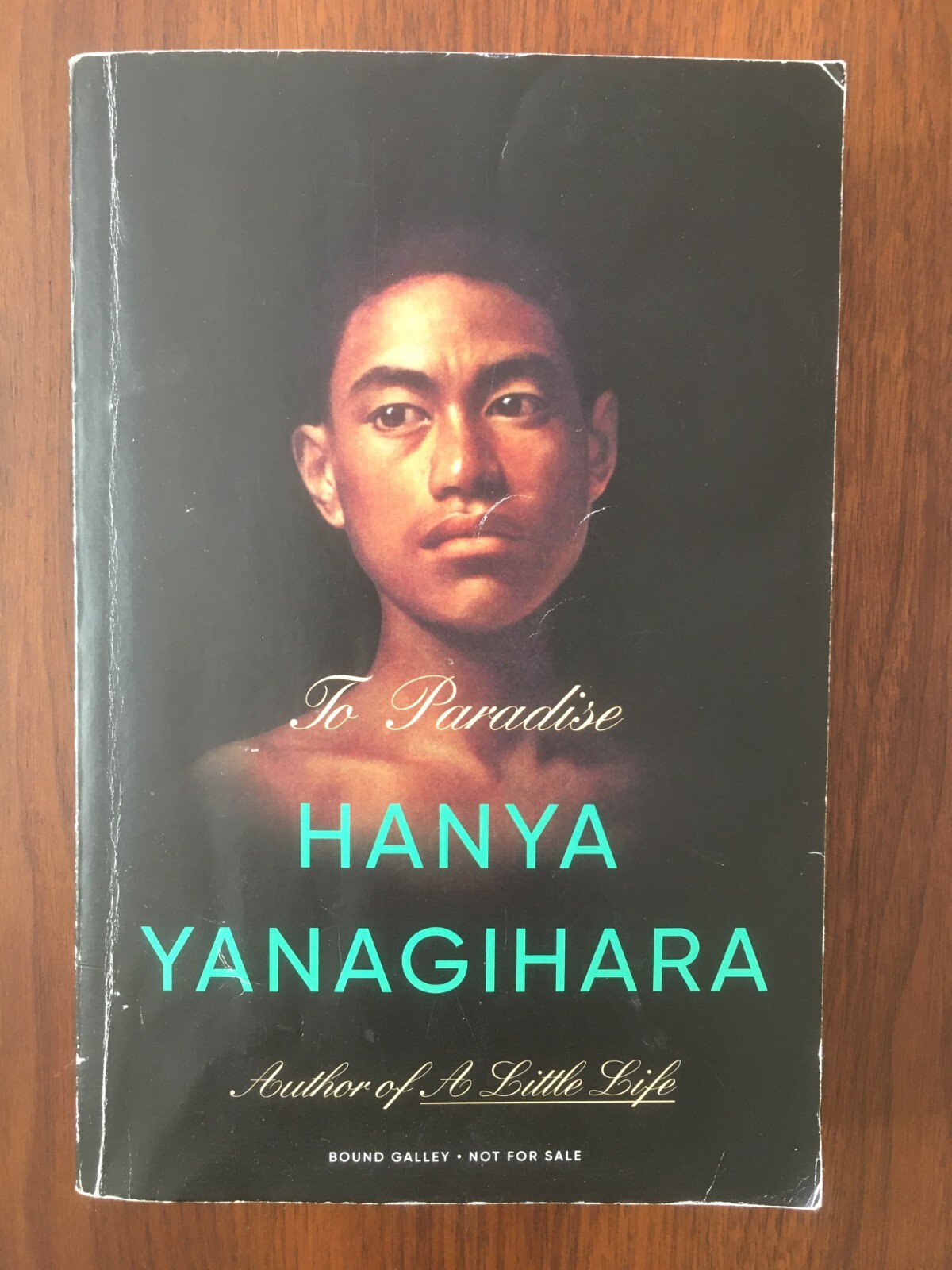 Hanya Yanagihara – To Paradies – Bound Galley w/ Signed Letterhead Stationary