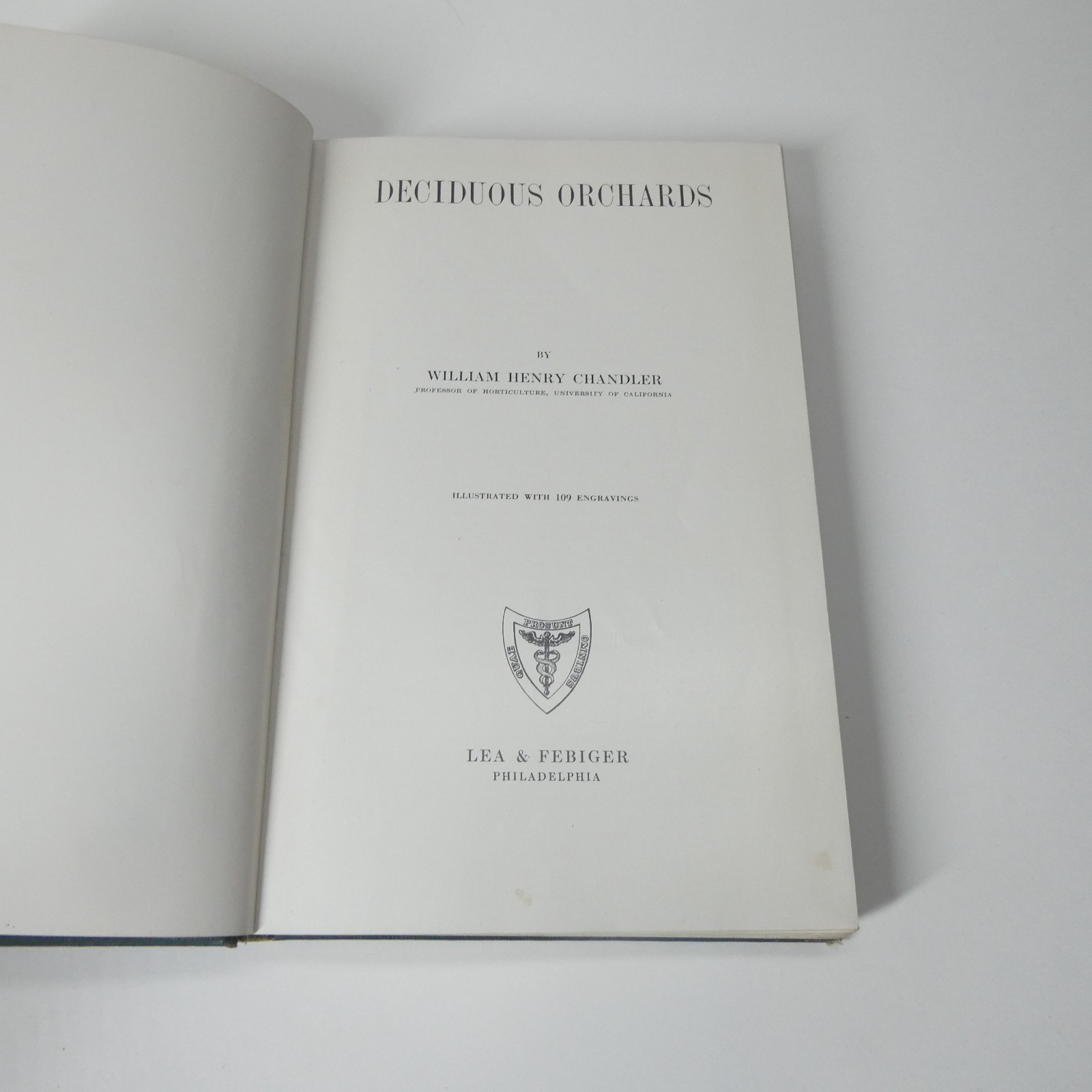 Deciduous Orchards – William Henry Chandler – Vintage 1947 Hardcover