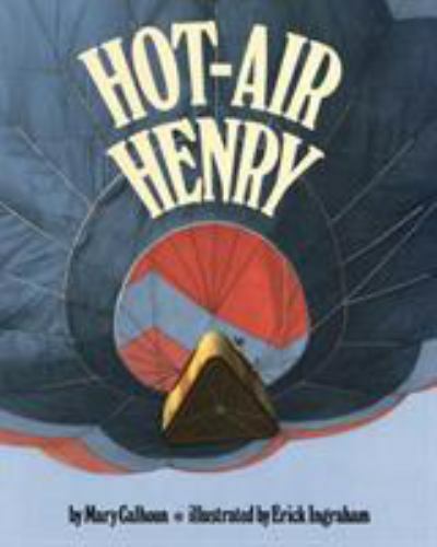 Hot Air Henry by Mary Calhoun (2018, Us-Tall Rack Paperback)
