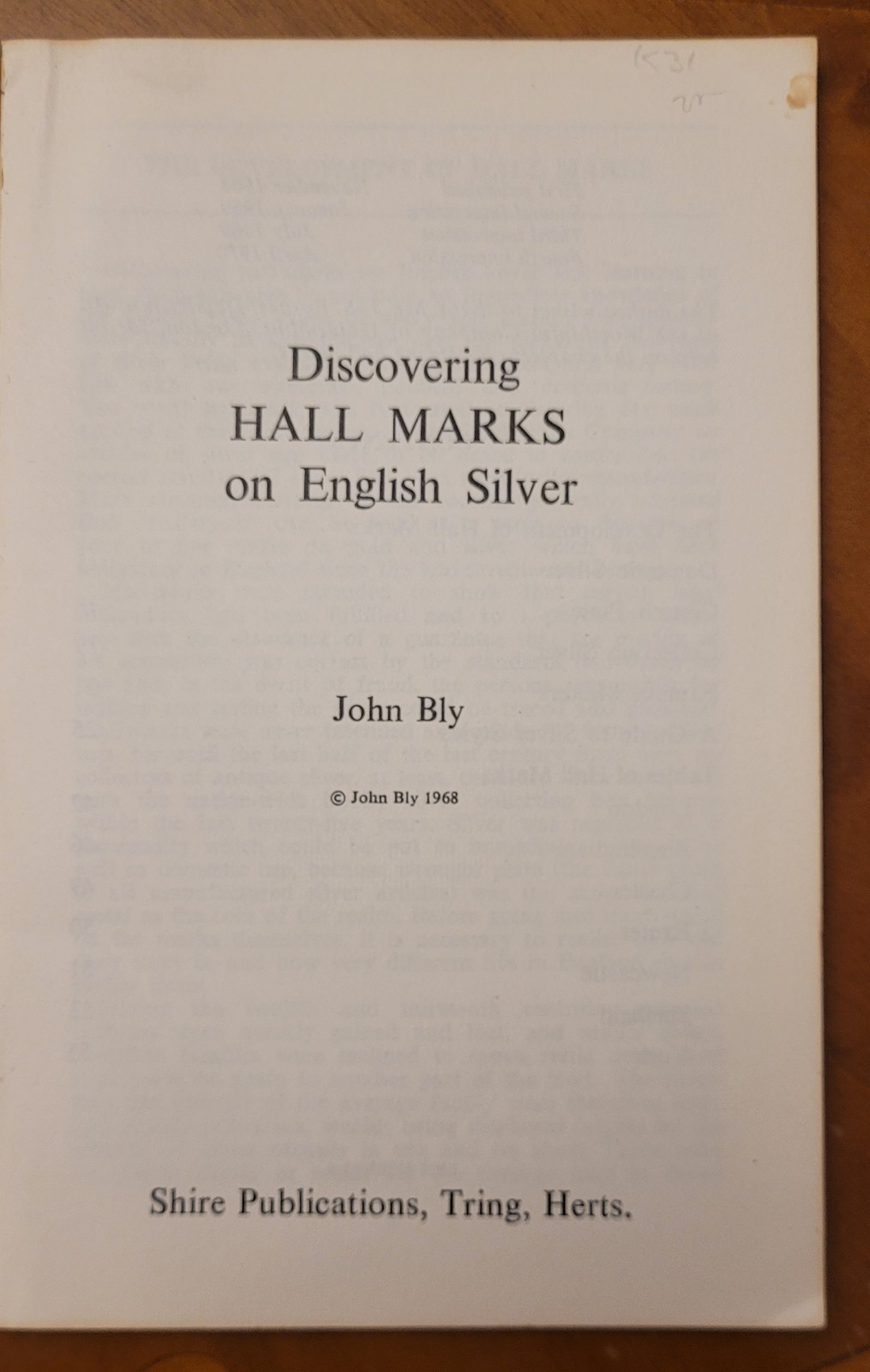 Discovering Hall Marks on English Silver by John Bly, 1970, 56 pages.