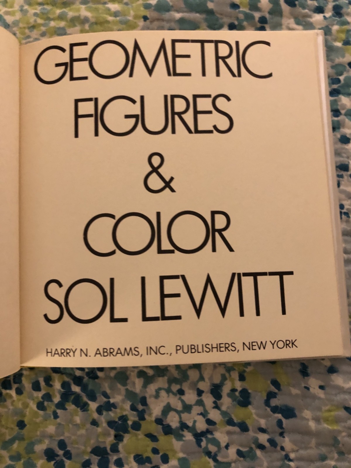 Geometric Figures & Color Sol LeWitt HC DJ Harry Abrams 1971 Modern ART