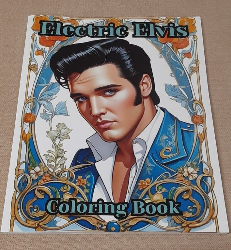 Electric Elvis – Elvis Presley Adult Coloring Book 110 Pages! Stress Relief