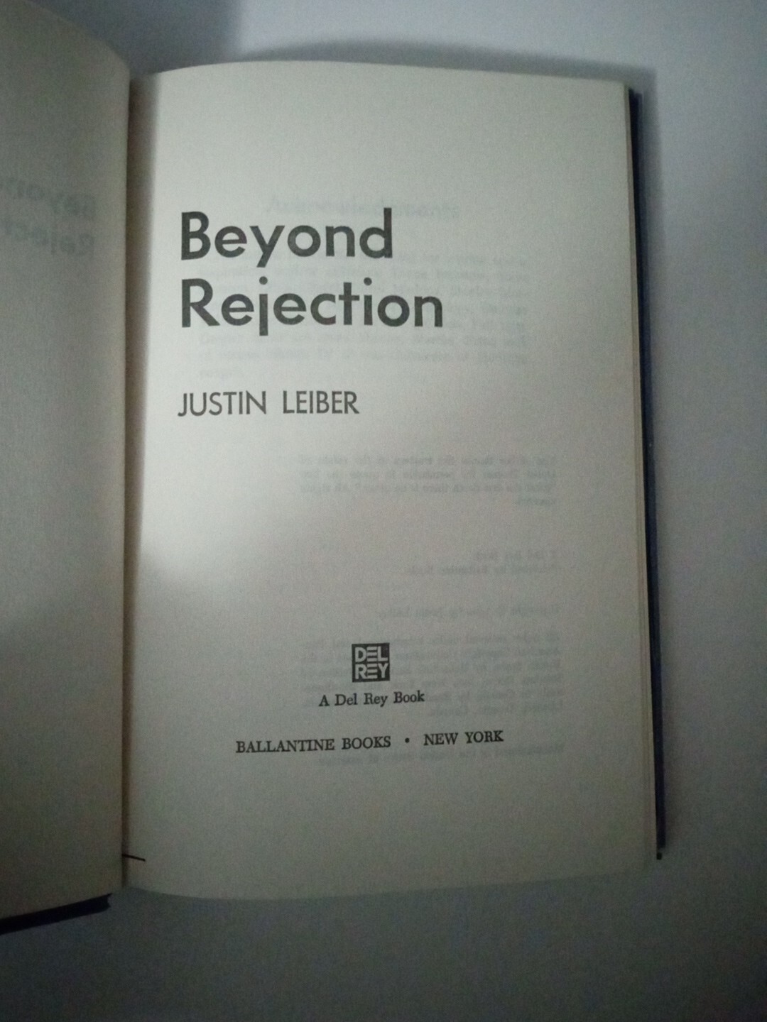 Beyond Rejection by Justin Leiber. Hardcover 1980 BCE